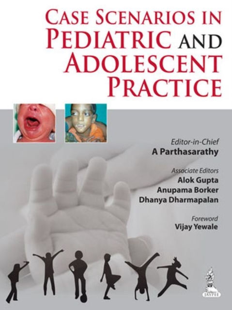 Case Scenarios in Pediatric and Adolescent Practice, Paperback / softback Book