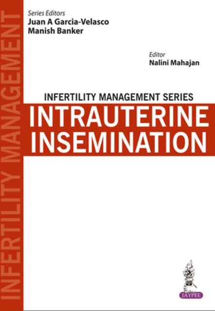 Infertility Management Series: Intrauterine Insemination, Hardback Book