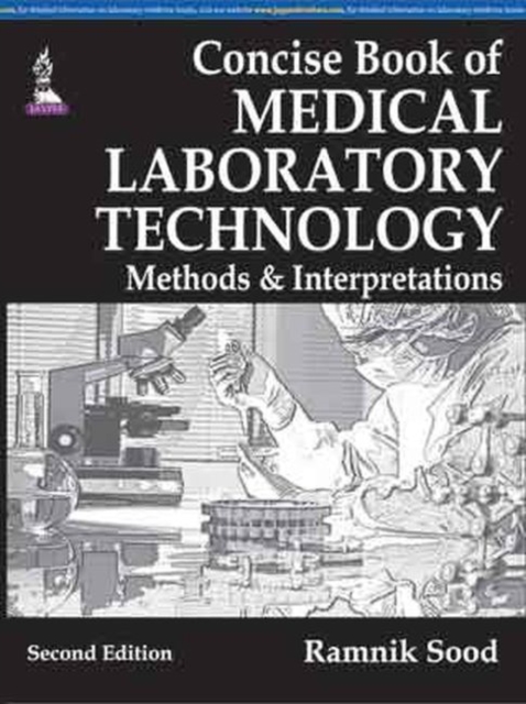 Concise Book of Medical Laboratory Technology : Methods & Interpretations, Paperback / softback Book