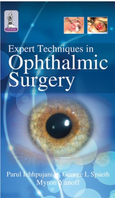 Expert Techniques in Ophthalmic Surgery, Hardback Book