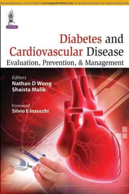 Diabetes and Cardiovascular Disease: Evaluation, Prevention & Management, Hardback Book