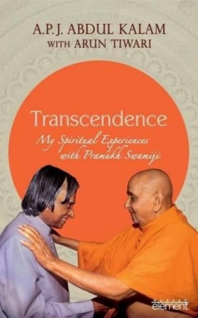 Transcendence: My Spiritual Experiences with Pramukh Swamiji, Hardback Book