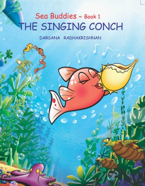 Sea Buddies - Book 1 - The Singing conch, EPUB eBook