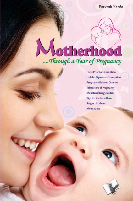 MOTHERHOOD....THROUGH A YEAR OF PREGNANCY, PDF eBook