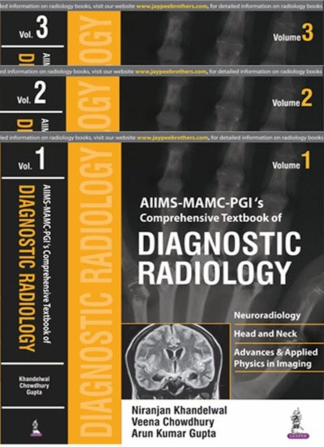 AIIMS MAMC - PGI's Comprehensive Textbook of Diagnostic Radiology 3 Volumes, Hardback Book
