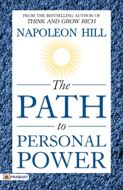 The Path to Personal Power, Paperback / softback Book
