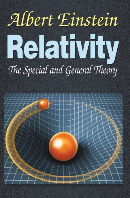 Relativity the Special General Theory, Hardback Book