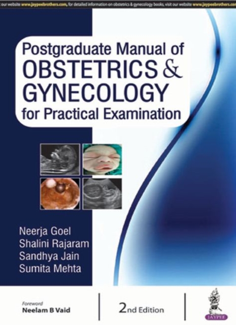 Postgraduate Manual of Obstetrics & Gynecology for Practical Examination, Paperback / softback Book
