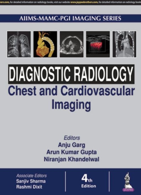 Diagnostic Radiology: Chest and Cardiovascular Imaging, Hardback Book