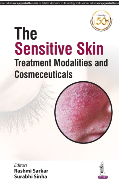 The Sensitive Skin : Treatment Modalities and Cosmeceuticals, Paperback / softback Book