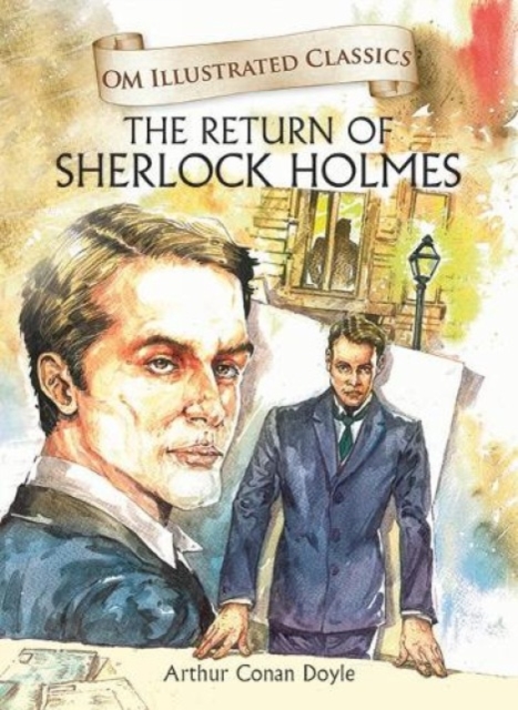 The Return of Sherlock Holmes-Om Illustrated Classics, Paperback / softback Book