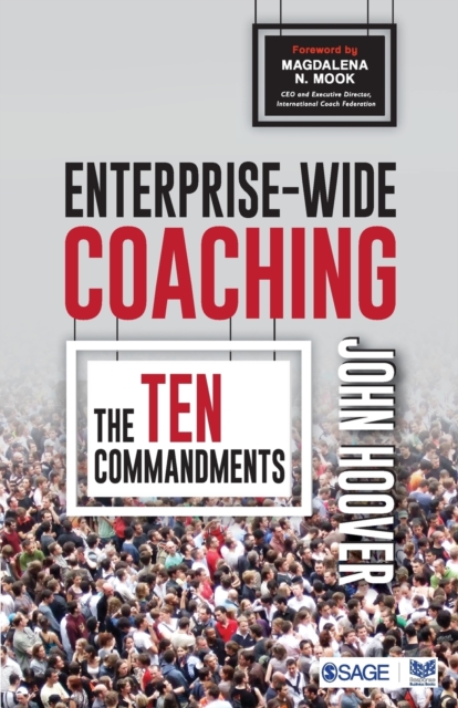 Enterprise-wide Coaching : The Ten Commandments, Paperback / softback Book