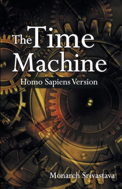 The Time Machine : Homo Sapiens Version, Undefined Book