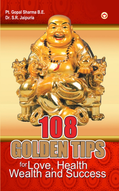 108 Golden Tips : For Love, Health, Wealth and Success, EPUB eBook