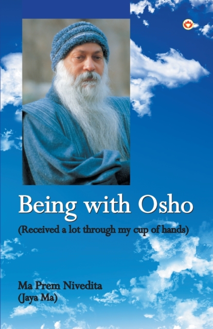 Being with Osho, Paperback / softback Book