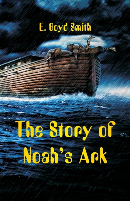The Story of Noah's Ark, Paperback / softback Book
