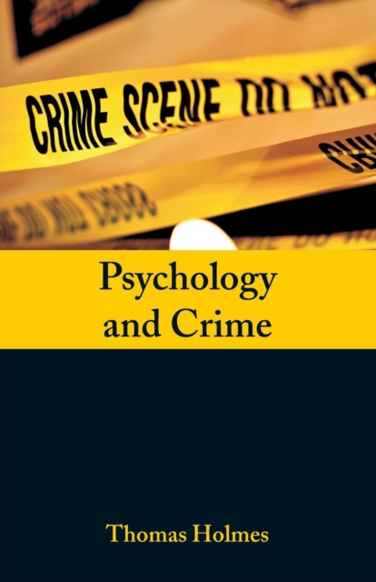 Psychology and Crime, Paperback / softback Book