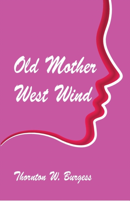 Old Mother West Wind, Paperback / softback Book