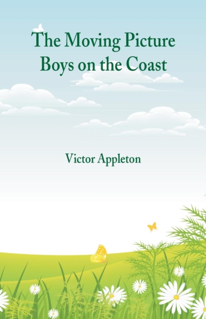 The Moving Picture Boys on the Coast, Paperback / softback Book