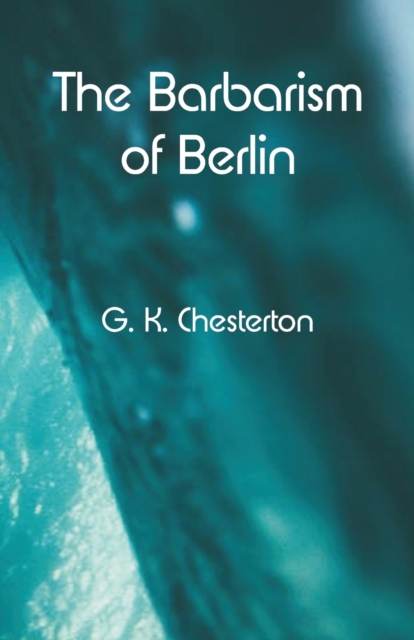 The Barbarism of Berlin, Paperback / softback Book