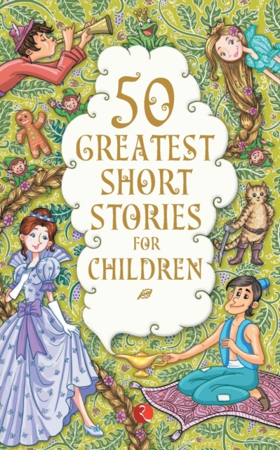 50 GREATEST SHORT STORIES FOR CHILDREN, Paperback / softback Book