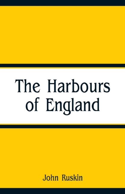 The Harbours of England, Paperback / softback Book