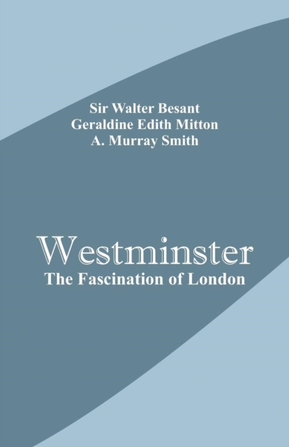Westminster : The Fascination of London, Paperback / softback Book