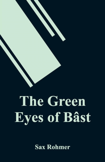 The Green Eyes of Bast, Paperback / softback Book