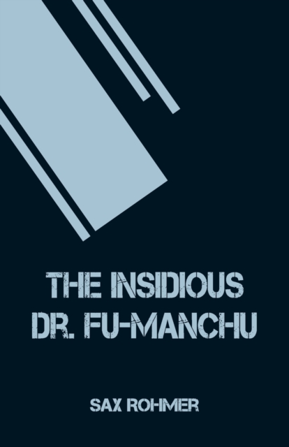 The Insidious Dr. Fu-Manchu, Paperback / softback Book