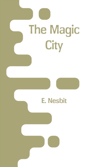 The Magic City, Paperback / softback Book