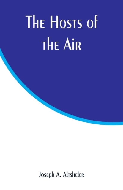 The Hosts of the Air, Paperback / softback Book