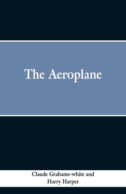 The Aeroplane, Paperback / softback Book