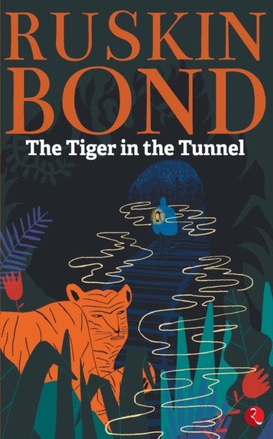 Tiger in the Tunnel, Paperback / softback Book