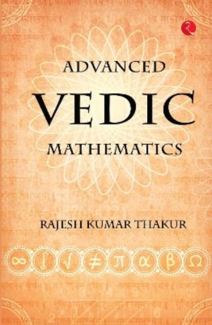 Advanced Vedic Mathematics, Paperback / softback Book