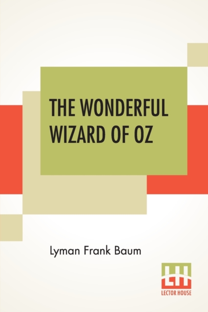 The Wonderful Wizard Of Oz, Paperback / softback Book