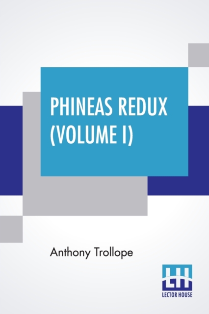 Phineas Redux (Volume I), Paperback / softback Book
