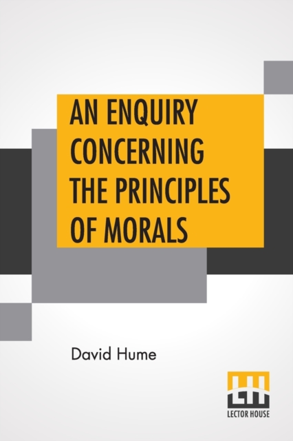 An Enquiry Concerning The Principles Of Morals, Undefined Book