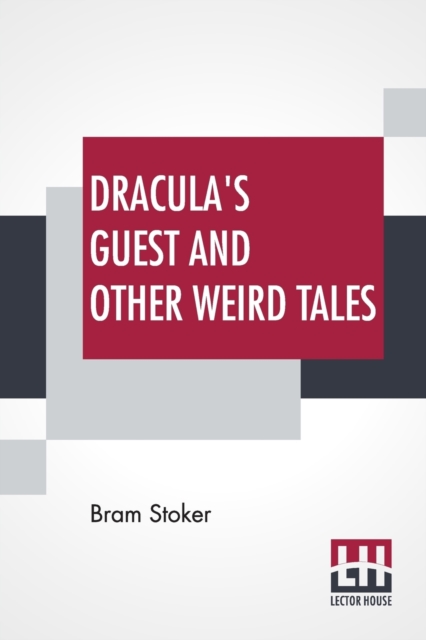Dracula's Guest And Other Weird Tales, Paperback / softback Book