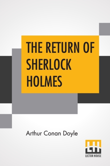 The Return Of Sherlock Holmes : A Collection Of Holmes Adventures, Paperback / softback Book