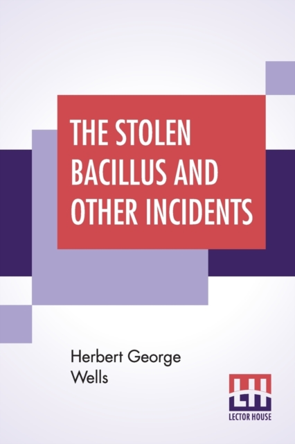 The Stolen Bacillus And Other Incidents, Undefined Book