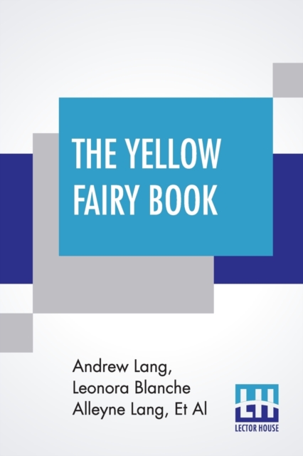 The Yellow Fairy Book : Edited By Andrew Lang, Paperback / softback Book