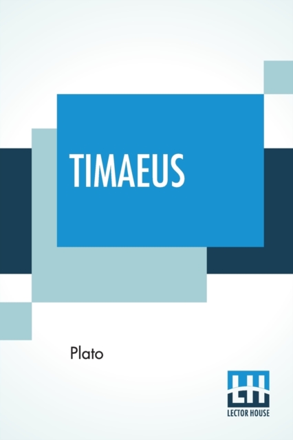 Timaeus : Translated By Benjamin Jowett, Paperback / softback Book