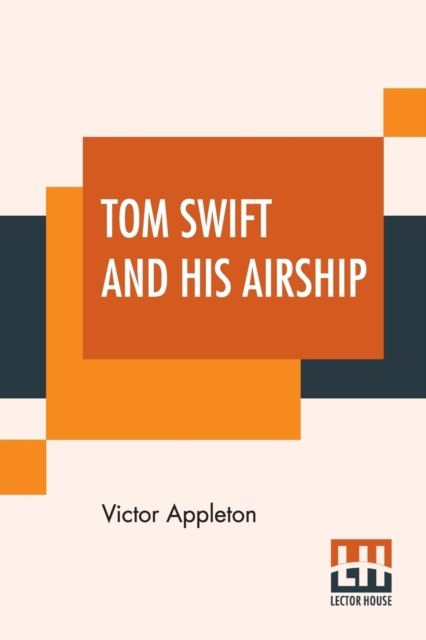 Tom Swift And His Airship, Paperback / softback Book