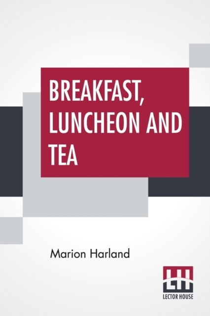 Breakfast, Luncheon And Tea, Paperback / softback Book