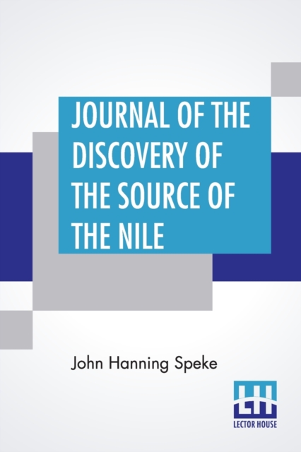 Journal Of The Discovery Of The Source Of The Nile, Paperback / softback Book