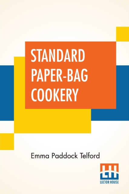 Standard Paper-Bag Cookery, Paperback / softback Book