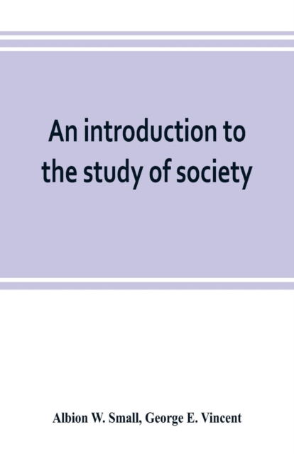 An introduction to the study of society, Paperback / softback Book