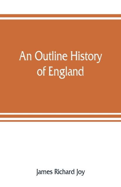 An outline history of England, Paperback / softback Book