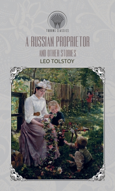 A Russian Proprietor, And Other Stories, Hardback Book