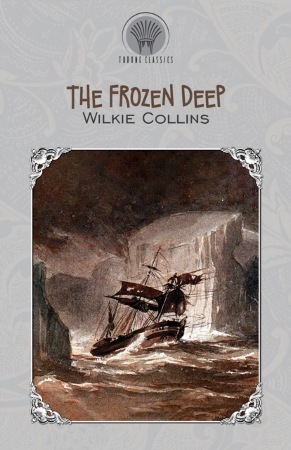 The Frozen Deep, Paperback / softback Book